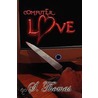 Computer Love door Shashauna P. Thomas