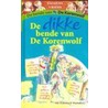 De dikke bende van de Korenwolf