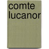 Comte Lucanor by Juan Manuel