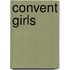 Convent Girls