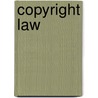 Copyright Law door Henry Albert Hinkson