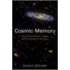 Cosmic Memory