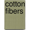 Cotton Fibers door Amarjit S. Basra