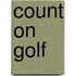 Count on Golf