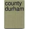County Durham door Nikolaus Pevsner