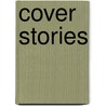 Cover Stories door Greg Horn