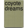 Coyote Dreams by C.E. Murphy