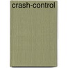 Crash-Control door Peter Blümel