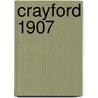 Crayford 1907 door Stuart Bligh