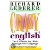 Crazy English door Richard Lederer