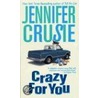 Crazy For You by Jennifer Crusie