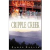 Cripple Creek by James Sallis