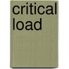 Critical Load by Robert Brocksen