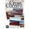 Cross Current door Kenn Sherwood Roe