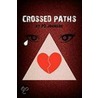 Crossed Paths by Pd Johnson