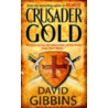 Crusader Gold door David Gibbins