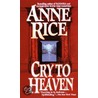 Cry To Heaven door Anne Rice