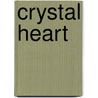 Crystal Heart by Phyllis Bottome