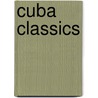 Cuba Classics door Christopher Baker