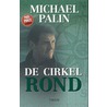 De cirkel rond door Michael Palin
