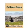 Cullan's Song door Dennis William O'Keefe