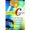Curing Cancer door Michael Waldholz