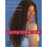 Curly Like Me by Teri LaFlesh