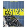 Curtain Walls by Michael J. Crosbie