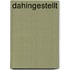 Dahingestellt