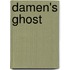 Damen's Ghost