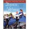 Dance a While by Marlys Waller