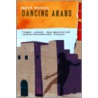 Dancing Arabs by Sayed Qashu