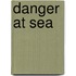Danger At Sea