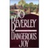 Dangerous Joy