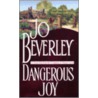 Dangerous Joy door Jo Beverly