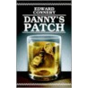 Danny's Patch by Edward Connery