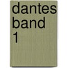Dantes Band 1 door Philippe Guillaume