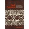 Dark Ancestor by O.R. Dathorne