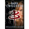 Dark Congress by Christopher Golden