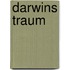 Darwins Traum