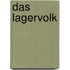Das Lagervolk