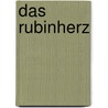 Das Rubinherz door Penelope J. Stokes