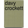 Davy Crockett door George E. Stanley