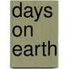 Days On Earth door Sigel