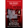Dead of Night door Nora Roberts