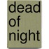 Dead of Night