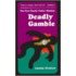 Deadly Gamble