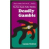 Deadly Gamble door Connie Shelton