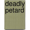 Deadly Petard door Roderic Jeffries