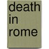 Death In Rome